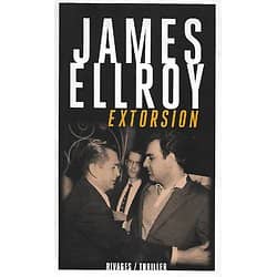 "Extorsion" James Ellroy/ Très bon état/ Rivages/ Livre broché