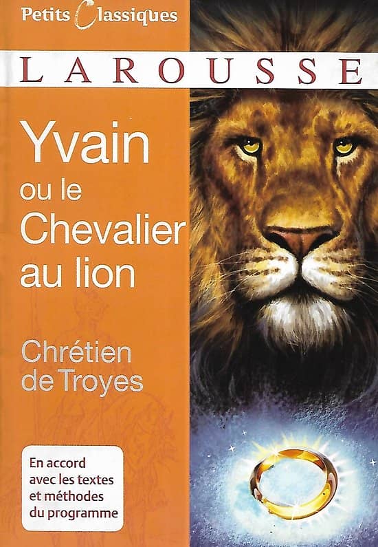 "Yvain ou le Chevalier au lion" Chrétien de Troyes/ Petits Classiques/ Larousse/ Très bon état/ Livre poche