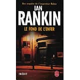 "Le fond de l'enfer" Ian Rankin/ Bon état d'usage/ 2005/ Livre poche
