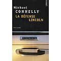 "La défense Lincoln" Michael Connelly/ Très bon état/ 2007/ Livre poche