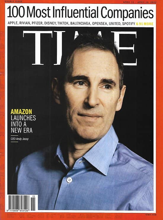 TIME VOL.199 13&11 April 11th 2022  100 Most Influential Companies/ Amazon CEO Andy Jassy/ Arms to Ukraine/ Who's killing wild horses?/ Rape in India
