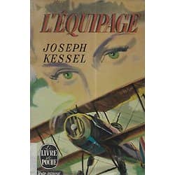 "L'équipage" Joseph Kessel/ 1970/ Bon état/ Livre poche