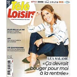 TELE LOISIRS n°1888 07/05/2022  Léa Salamé/ "HPI" Audrey Fleurot/ "Plus belle la vie"/ Renaud/ Le biopic De Gaulle/ L'île de Pâques