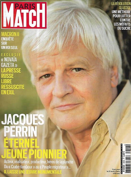 PARIS MATCH n°3808 28/04/2022  Jacques Perrin, éternel jeune pionnier/ La presse russe libre en exil/ Macron II, le roi seul/ La révolution glucose/ Johnny Depp