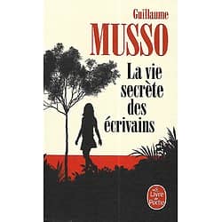 "La vie secrète des écrivains" Guillaume Musso/ Comme neuf/ 2020/ Livre poche