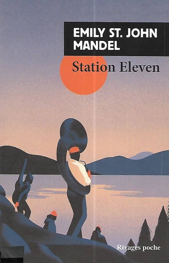 "Station Eleven" Emily St. John Mandel/ Très bon état/ 2018/ Livre poche