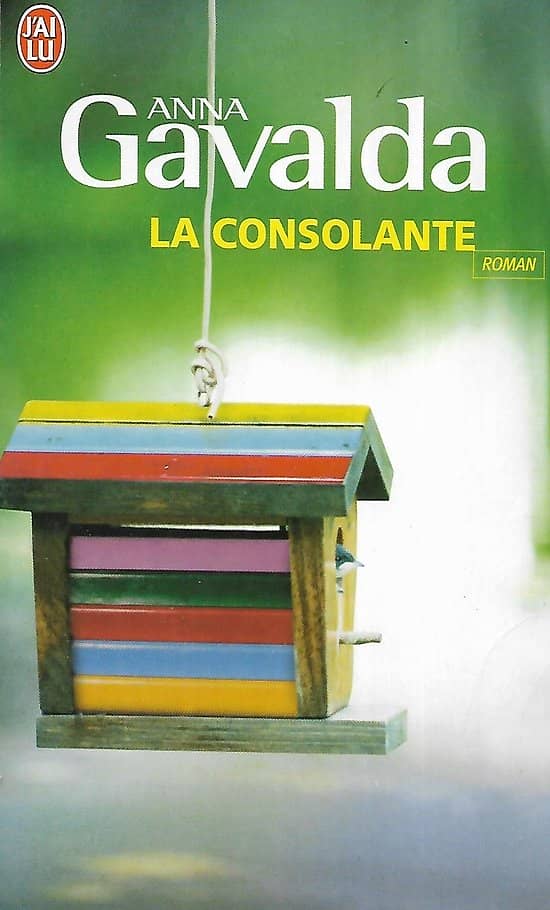 "La Consolante" Anna Gavalda/ Bon état/ Livre poche