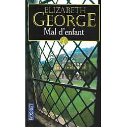 "Mal d'enfant" Elizabeth George/ Très bon état/ Livre poche