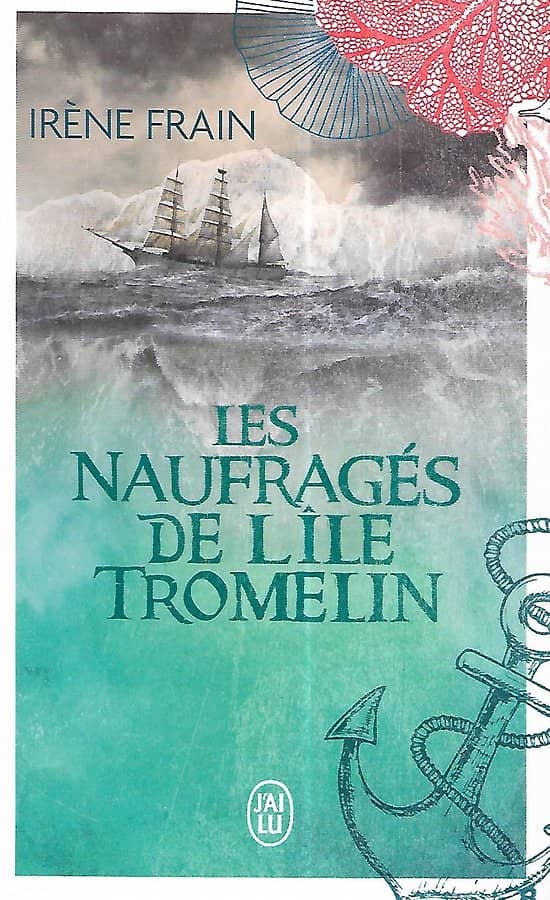"Les naufragés de l'île Tromelin" Irène Frain/ Comme neuf/ 2020/ Livre poche