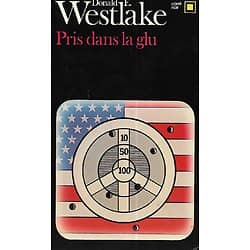 "Pris dans la glu" Donald Westlake/ Bon état/ Carré Noir/ 1981/ Livre de poche
