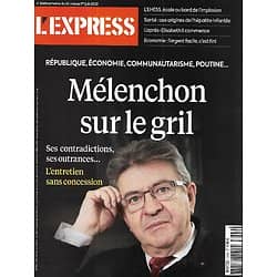 L'EXPRESS n°3699 25/05/2022  Mélenchon sur le gril/ EHESS près de l'implosion/ Hausse des taux/ L'après-Elisabeth II/ Hépatite infantile