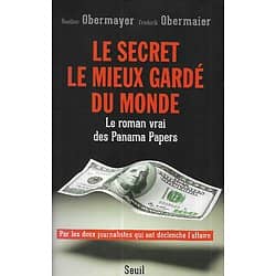 "Le secret le mieux gardé du monde: Le roman vrai des panama Papers" Obermayer/ Bon état/ Livre broché
