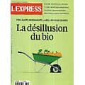 L'EXPRESS n°3700 02/06/2022  La désillusion du bio/ Grenoble et les radicalités/ Désarmer l'Amérique/ Finance verte/ Armes françaises/ Cabinets de conseil