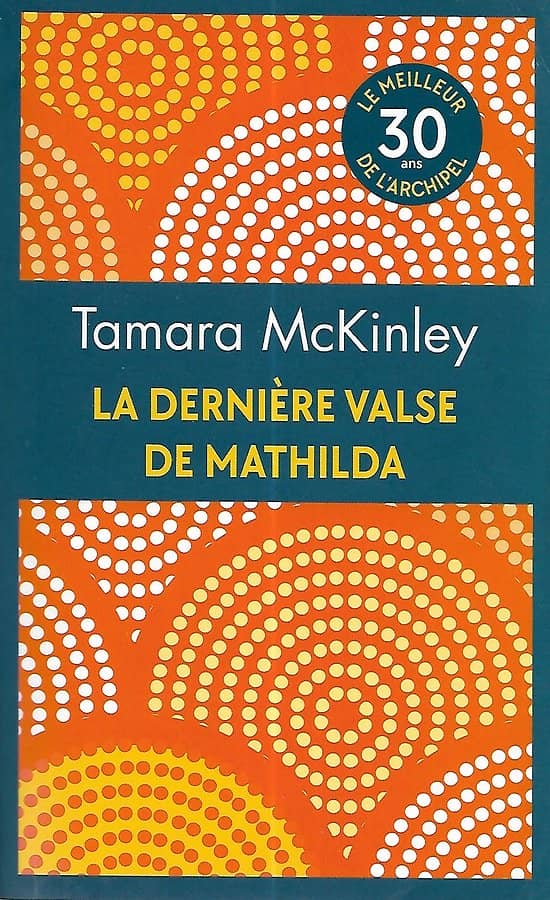 "La dernière valse de Mathilda" Tamara Mckinley/ Très bon état/ Edition collector/ 2021/ Livre broché