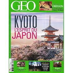 GEO n°469 mars 2018  Kyoto, l'esprit du Japon/ Oregon, terre promise/ Le solaire au Sénégal/ Vestiges du communisme/ Migration des morses