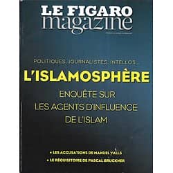 LE FIGARO MAGAZINE n°22754 08/10/2017  L'islamosphère: les agents d'influence de l'islam/ Rubens/ Ricard/ Jalisco: Mexique balnéaire