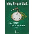"La nuit du renard" Mary Higgins Clark/ Bon état/ 2007/ France Loisirs Noir/ Livre broché
