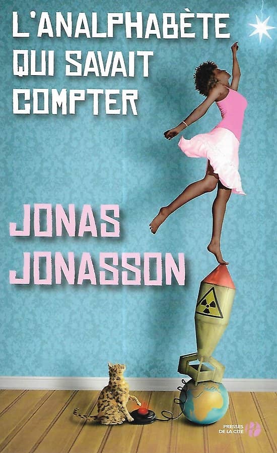 "L'analphabète qui savait compter" Jonas Jonasson/ Très bon état/ Livre broché