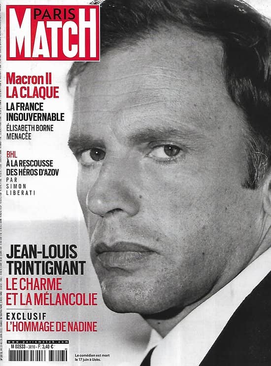 PARIS MATCH n°3816 23/06/2022  Jean-Louis Trintignant, le charme et la mélancolie/ Macron II, la claque/ Les héros d'Ukraine/ Festival de Cabourg