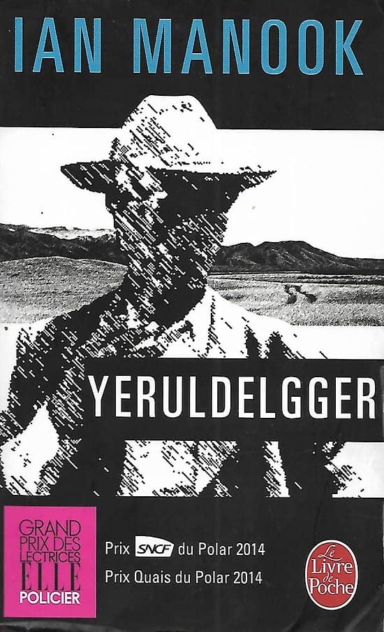 "Yeruldelgger" Ian Manook/ Bon état d'usage/ Livre poche