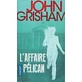 "L'affaire Pélican" John Grisham/ Très bon état/ 2018/ Livre poche