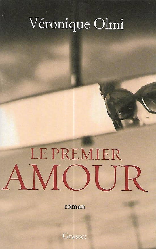 "Le premier amour" Véronique Olmi/ Très bon état/ Livre broché