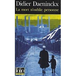 "La mort n'oublie personne" Didier Daeninckx/ Excellent état/ 2006/ Livre poche
