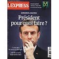 L'EXPRESS n°3705 07/07/2022  Macron: président relatif/ Dossier: Déchets nucléaires/ #MeToo médical/ La Moldavie sur le fil/ La Cour suprême/ Editeur de poche