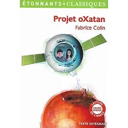 "Projet oXatan" Fabrice Colin/ GF Flammarion/ Très bon état/ 2008/ Livre poche