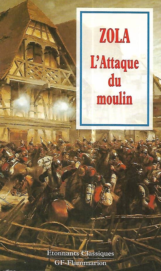 "L'attaque du moulin (suivi de Les quatre journées de Jean Gourdon)" Zola/ Très bon état d'usage/ GF/ 1995/ Livre poche