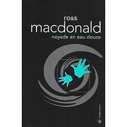 "Noyade en eau douce" Ross MacDonald/ Très bon état/ Gallmeister/ Livre poche