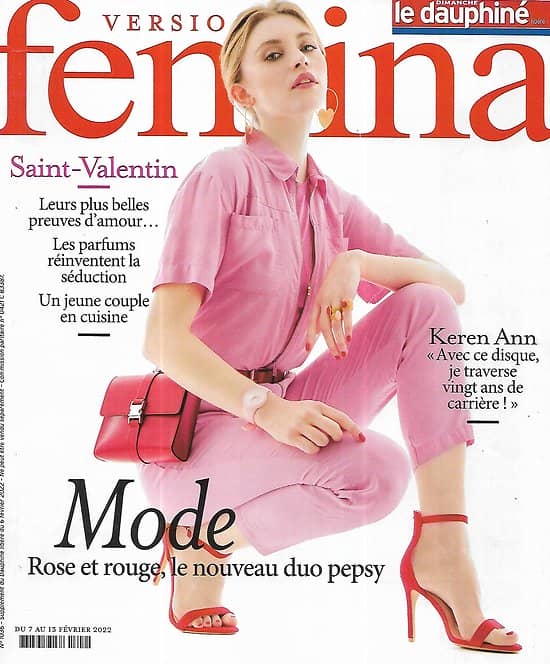 VERSION FEMINA n°1036 07/02/2022 Mode: le rose & le rouge/ Keren Ann/ Spécial Saint-Valentin/ Maladies auto-immunes/ Sérénité au sommet