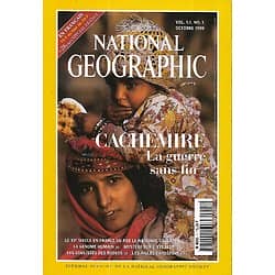 NATIONAL GEOGRAPHIC n°1 octobre 1999  Cachemire, la guerre sans fin/ Le XXè siècle en France/ Les secrets du génome (+ saga en France)/ Mystères sur l'Everest