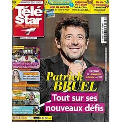 TELE STAR n°2393 13/08/2022  Patrick Bruel/ "Les Traîtres"/ Lily-Rose Depp/ Karen Blixen/ 1969: Woodstock/ N7: la Méditerranée