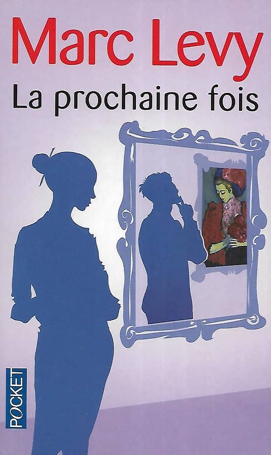 "La prochaine fois" Marc Levy/ Très bon état/ 2012/ Livre poche 