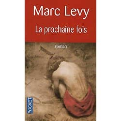 "La prochaine fois" Marc Levy/ Bon état/ 2006/ Livre poche  