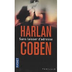 "Sans laisser d'adresse" Harlan Coben/ Très bon état/ 2011/ Livre poche