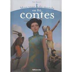 "Mon tour du monde en 80 contes" Ann Rocard/ Très bon état/ Livre relié