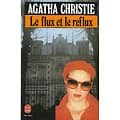 "Le flux et le reflux" Agatha Christie/ Bon état/ 1984/ Livre poche 
