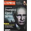 L'EXPRESS n°3716 22/09/2022  Vladimir Poutine: Pourquoi il peut perdre/ Exclusif: Mikhaïl Khodorkovski/ Meloni, extrême-droite italienne/ Tech: la tempête
