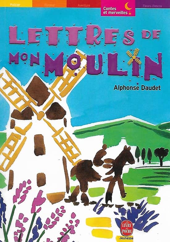 "Lettres de mon moulin" Alphonse Daudet/ Très bon état/ Livre poche