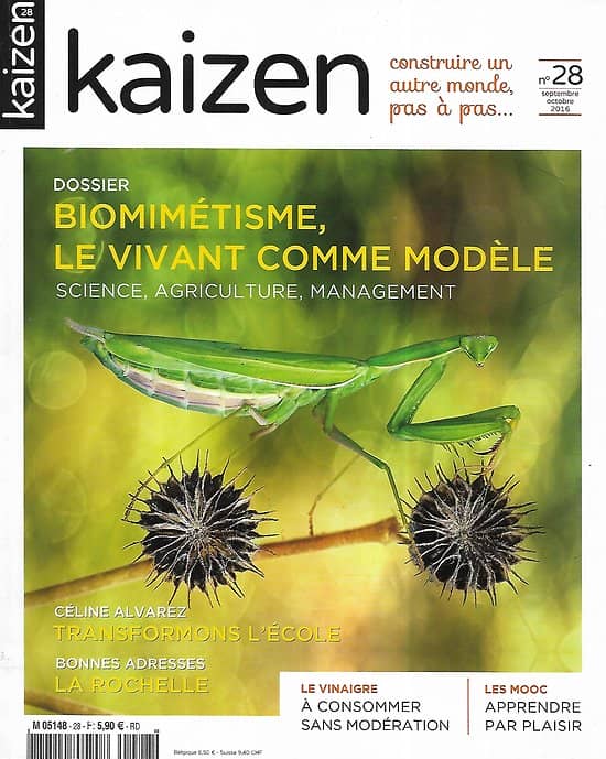 KAIZEN n°28 sept.-oct. 2016 Biomimétisme, le vivant comme modèle/ Eléphants d'Afrique/ Les Mooc/ Santé: La sauge/ Adresses: La Rochelle