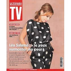 TV MAGAZINE n°1858 11/09/2022  Léa Salamé, une femme de défis/ Stéphane Bern/ Le mystère Daval