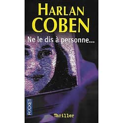 "Ne le dis à personne" Harlan Coben/ Bon état/ 2007/ Livre poche 