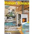 MAISON & TRAVAUX n°277 janvier 2017  Prix de la rénovation 2016/ Maison connectée/ Chambre d'enfants/ Foyers & inserts/ Jardin intérieur