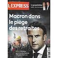 L'EXPRESS n°3718 06/10/2022  Macron dans le piège des retraites/ Débat Ruffin-Bézieux/ Poutine: la menace nucléaire/ Turquie-Russie