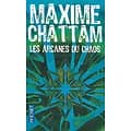 "Les Arcanes du chaos" (Le Cycle de la Vérité 1) Maxime Chattam/ Très bon état/ 2012/ Livre poche