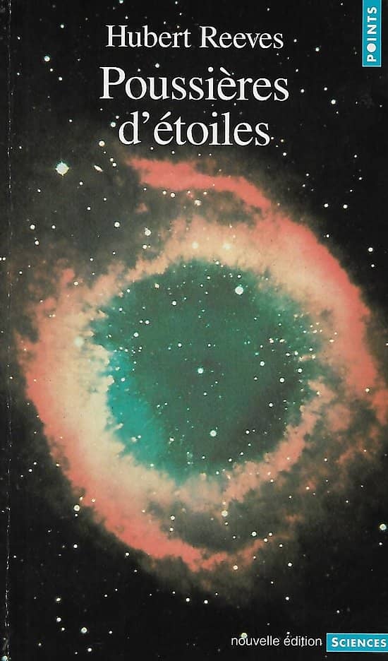 "Poussières d'étoiles" Hubert Reeves/ Bon état (illustré en couleurs)/ Livre poche
