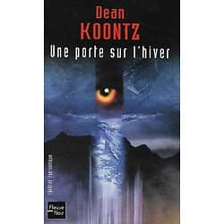 "Une porte sur l'hiver" Dean Koontz/ Bon état/ 2003/ Livre poche 