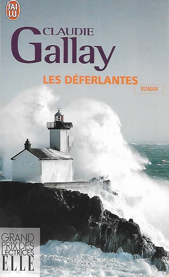 "Les déferlantes" Claudie Gallay/ Très bon état/ 2010/ Livre poche